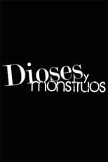 Poster for Dioses y monstruos