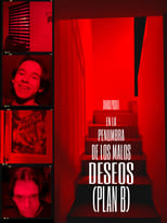 Poster di EN LA PENUMBRA DE LOS MALOS DESEOS (PLAN B)