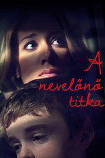 A nevelőnő titka