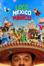 Loco México Mágico