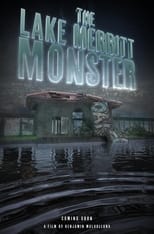 Poster for The Lake Merritt Monster