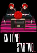 Knit One, Stab Two