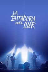 Poster for La bitácora del sur: El rock indie en Sudamérica 