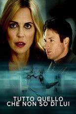 Tutto quello che non so di lui