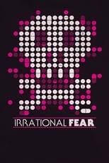Poster for Irrational Fear