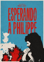 Poster for Esperando a Philippe