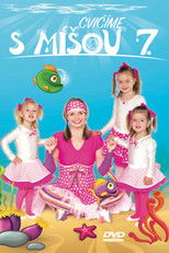 Cvičíme s Míšou 7 poster