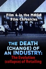 The Death (Change) of an Industry: The Evolution (Collapse) of Retailing main poster