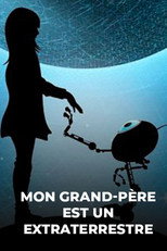 Mon grand-p&egrave;re est un extraterrestre