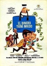 Poster for El dinero tiene miedo 