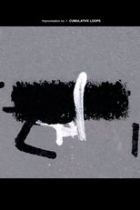 Improvisation no. 1: Cumulative Loops Improvisation no. 1: Cumulative Loops