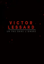 Poster di Victor Lessard : Un pas dans l'ombre