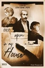 Once Upon a Time In My House main poster