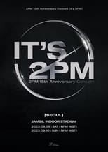 Poster for 2PM 15th Anniversary Concert "It's 2PM"