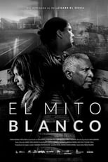 Poster for El Mito Blanco 