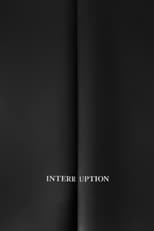 Poster for Interruption