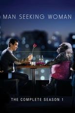 Poster for Man Seeking Woman Season 1