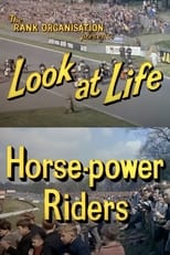 Poster for Look at Life: Horse-power Riders 