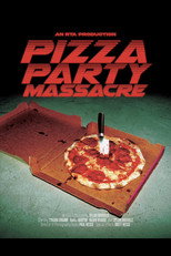 Pizza Party Massacre poster