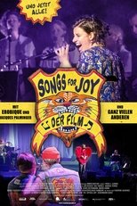 Songs For Joy - Der Film zur Musik