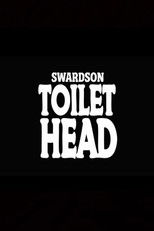 Nick Swardson: Toilet Head
