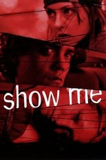 Poster for Show Me