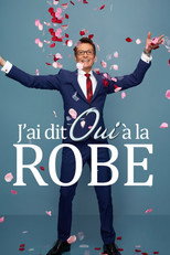 J'ai dit oui &agrave; la robe