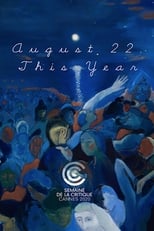 Poster for August 22, This Year