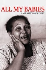 Poster for All My Babies... A Midwife's Own Story