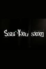 Poster for See You Soon