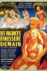 Poster for Les vacances finissent demain