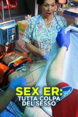 Poster di Sex ER: Tutta colpa del sesso