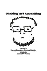 Making and Unmaking (2020)