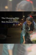 Poster for The Changing Face of the New Zealand Dairy