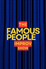 The Famous People Improv Show