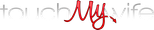 Touch My Wife