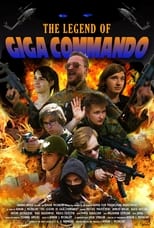 Poster for The Legend of Giga Commando