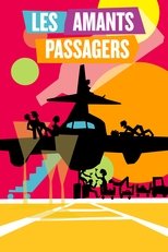 Film Les Amants passagers (Los amantes pasajeros) streaming VF gratuit complet