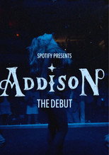 Spotify Presents: Addison - The Debut poster movie