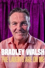 Poster di Bradley Walsh: The Laugh's On Me