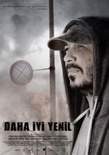 Poster for Daha İyi Yenil