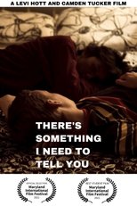 There's Something I Need to Tell You main poster