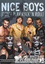 Poster for PWG: Nice Boys (Don't Play Rock and Roll)