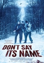 Nonton Film Don’t Say Its Name (2021)