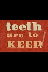 Poster for Teeth Are to Keep 