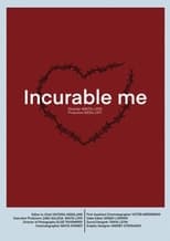 Poster for Incurable Me 