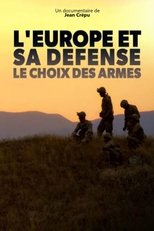 L’Europe et sa défense, le choix des armes (2020)