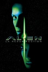 Film Alien, la résurrection (Alien : Resurrection) streaming VF gratuit complet