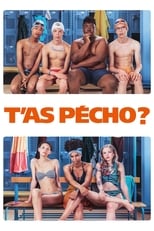 T'as pécho? serie streaming