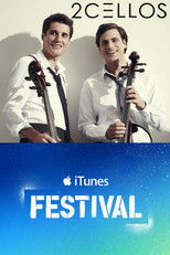 2CELLOS - Live at iTunes Festival 2011 poster